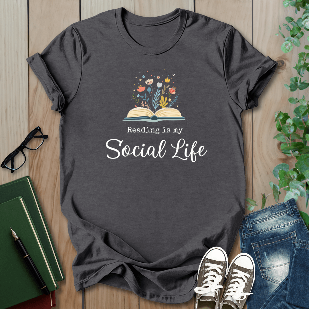 Reading is My Social Life - T-Shirt