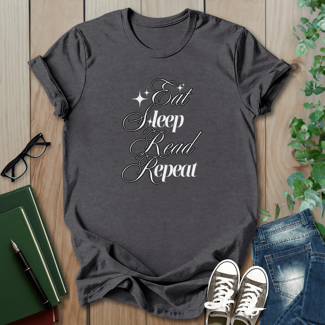 Eat Sleep Read Repeat - T-Shirt