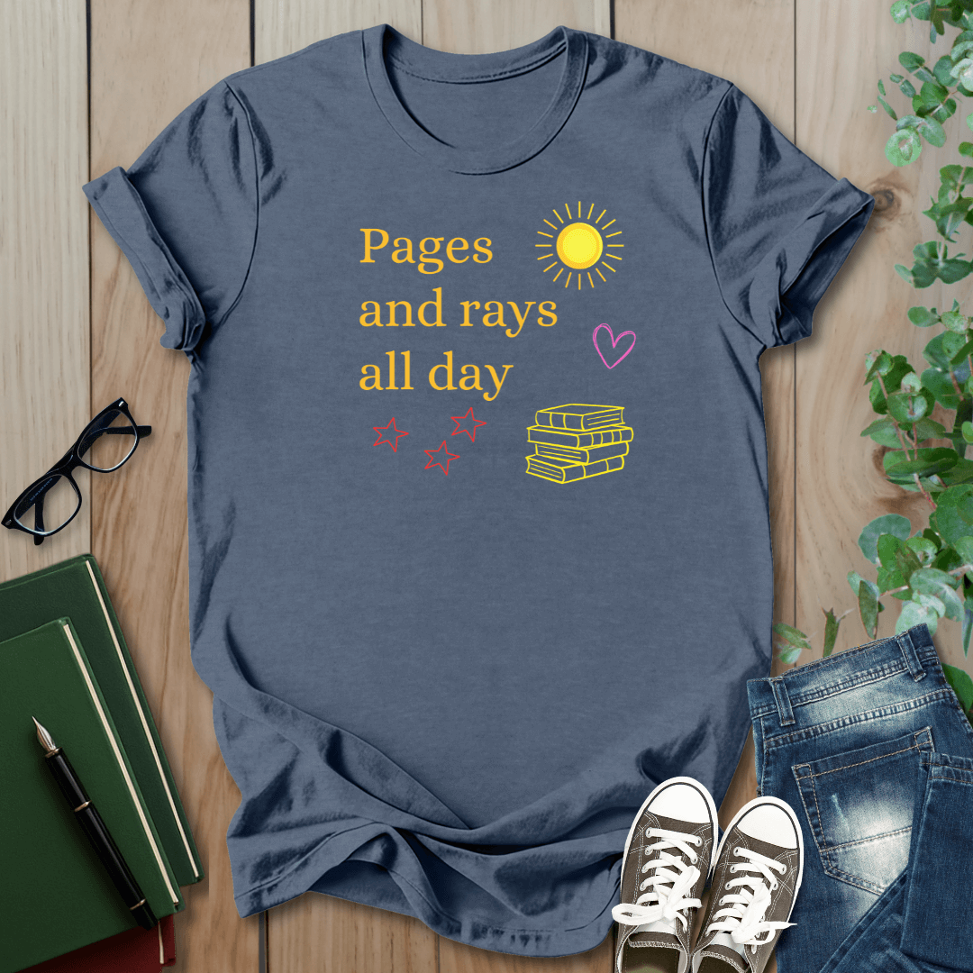 Pages And Rays All Day- T-Shirt