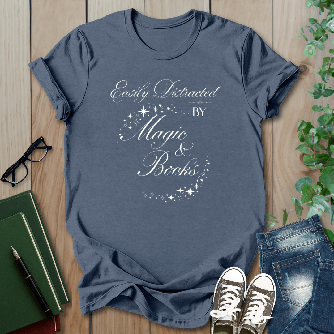 Easily Distracted By Magic & Books - T-Shirt