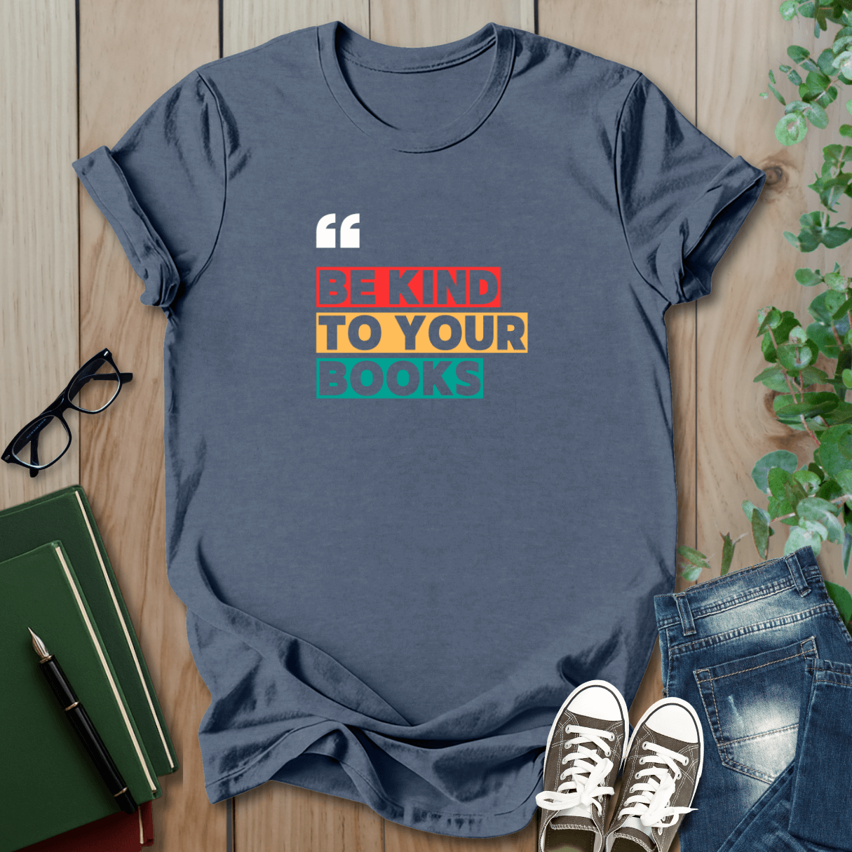Be Kind To Your Books - T-Shirt