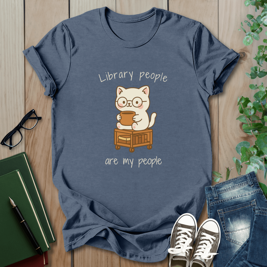 Library People Are My People - T-Shirt