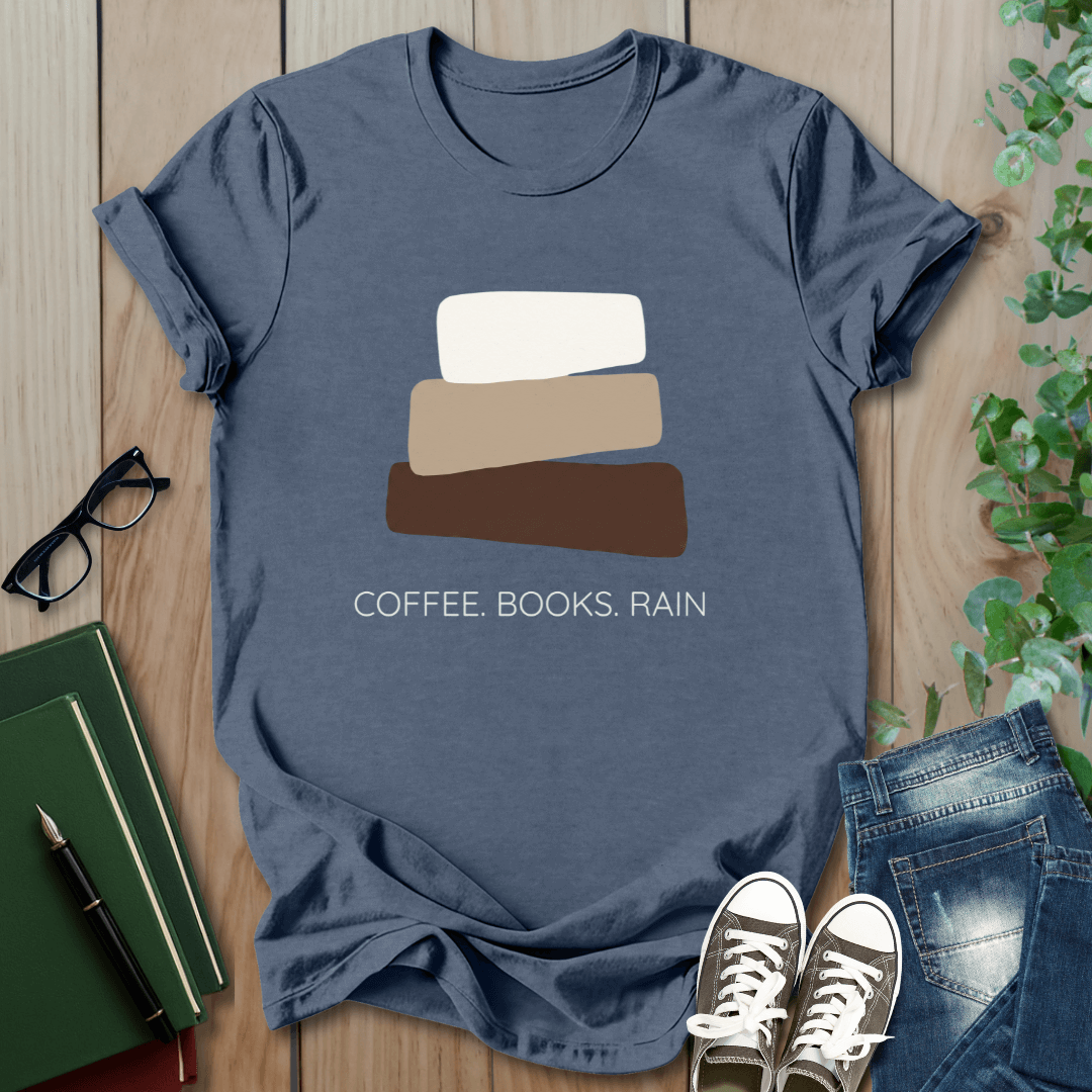 Coffee. Books. Rain - T-Shirt