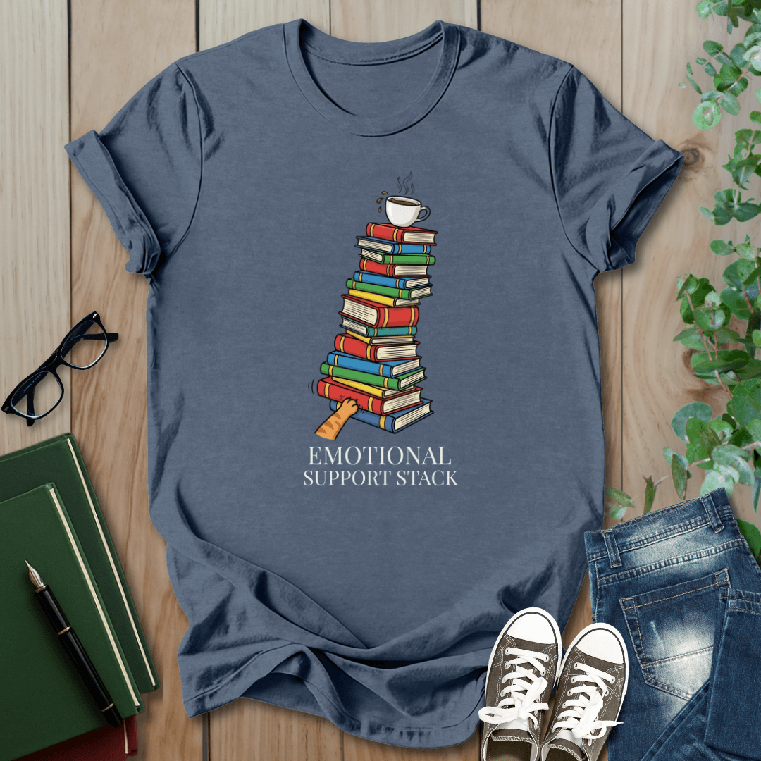 Emotional Support Stack - T-Shirt