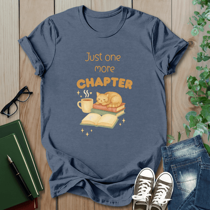 Just One More Chapter - T-Shirt
