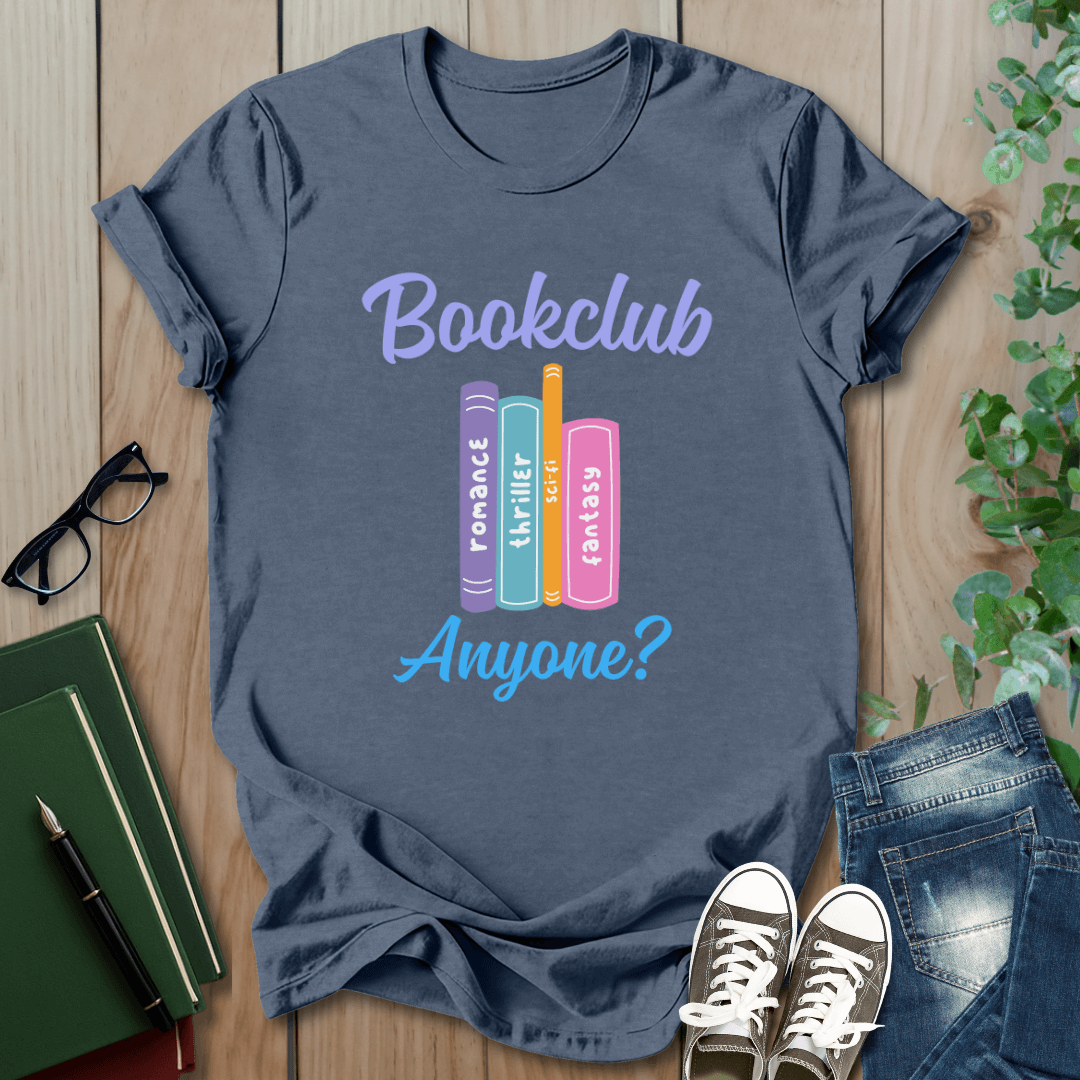 Bookclub Anyone? - T-Shirt