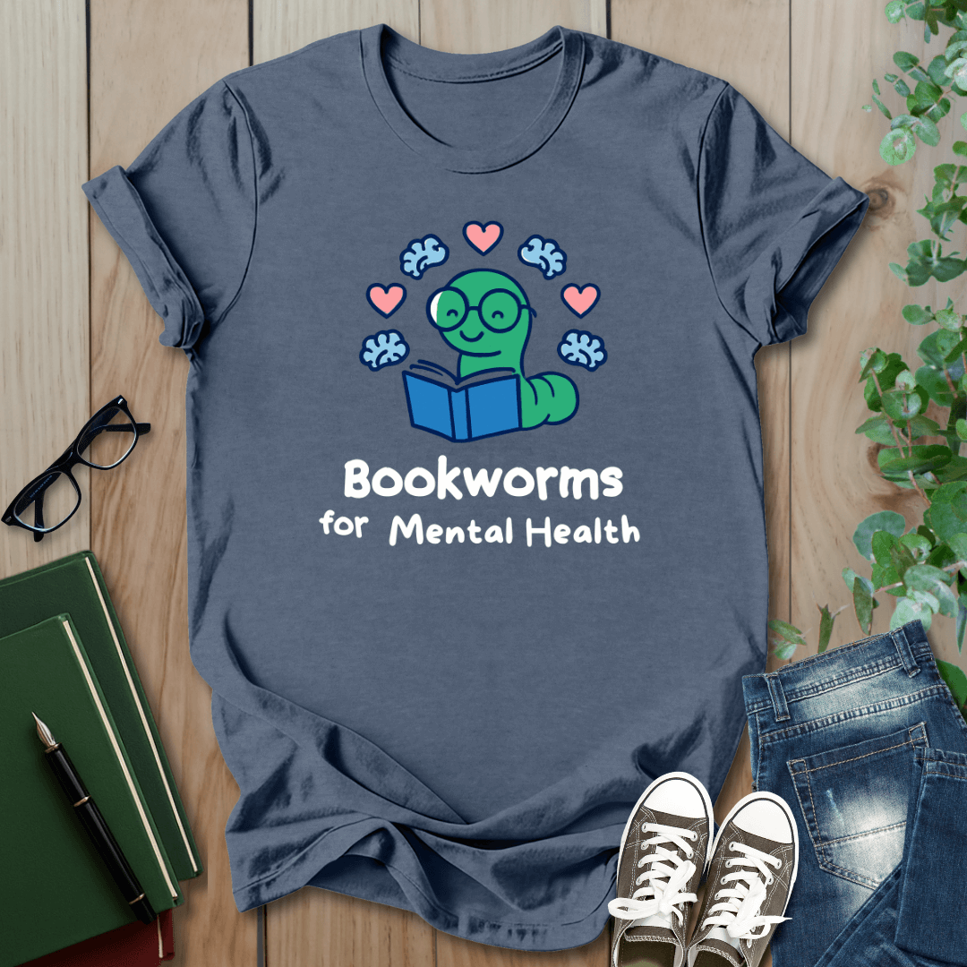 Bookworms For Mental Health - T-Shirt