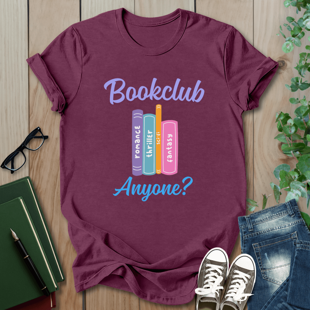 Bookclub Anyone? - T-Shirt