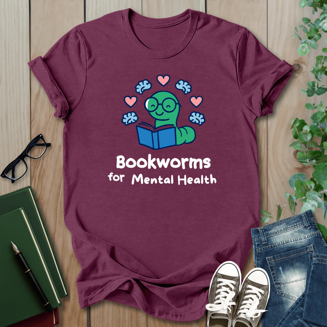 Bookworms For Mental Health - T-Shirt