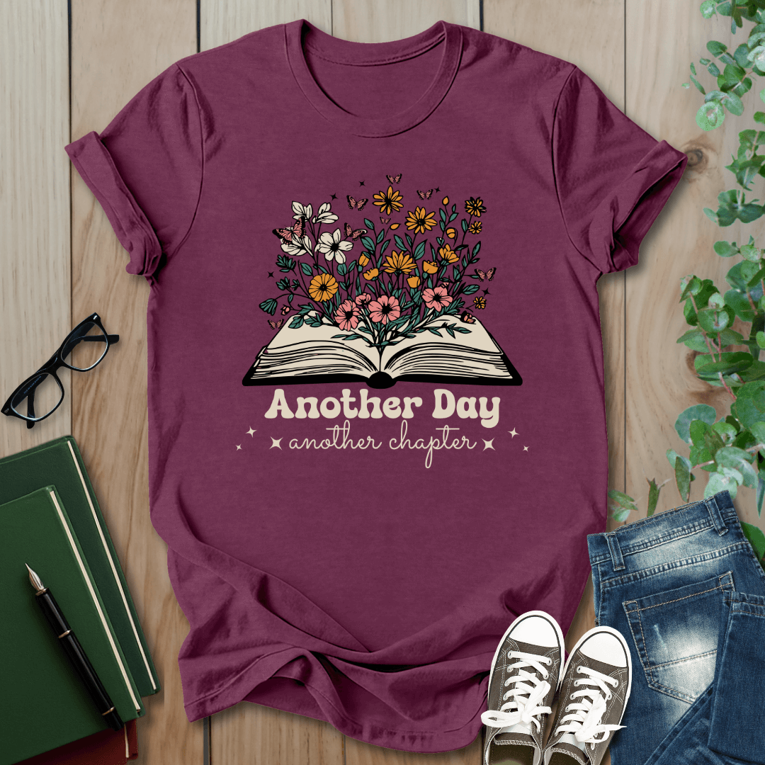 Floral Another Day, Another Chapter - T-Shirt