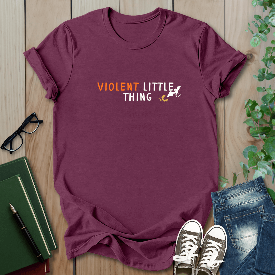 Violent Little Thing - Booktok T-Shirt
