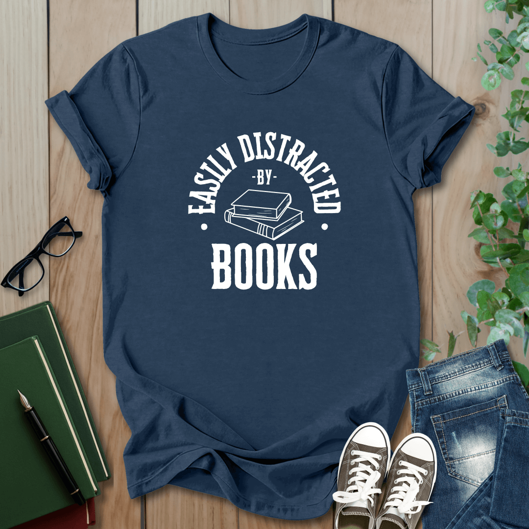 Easily Distracted By Books - T-Shirt