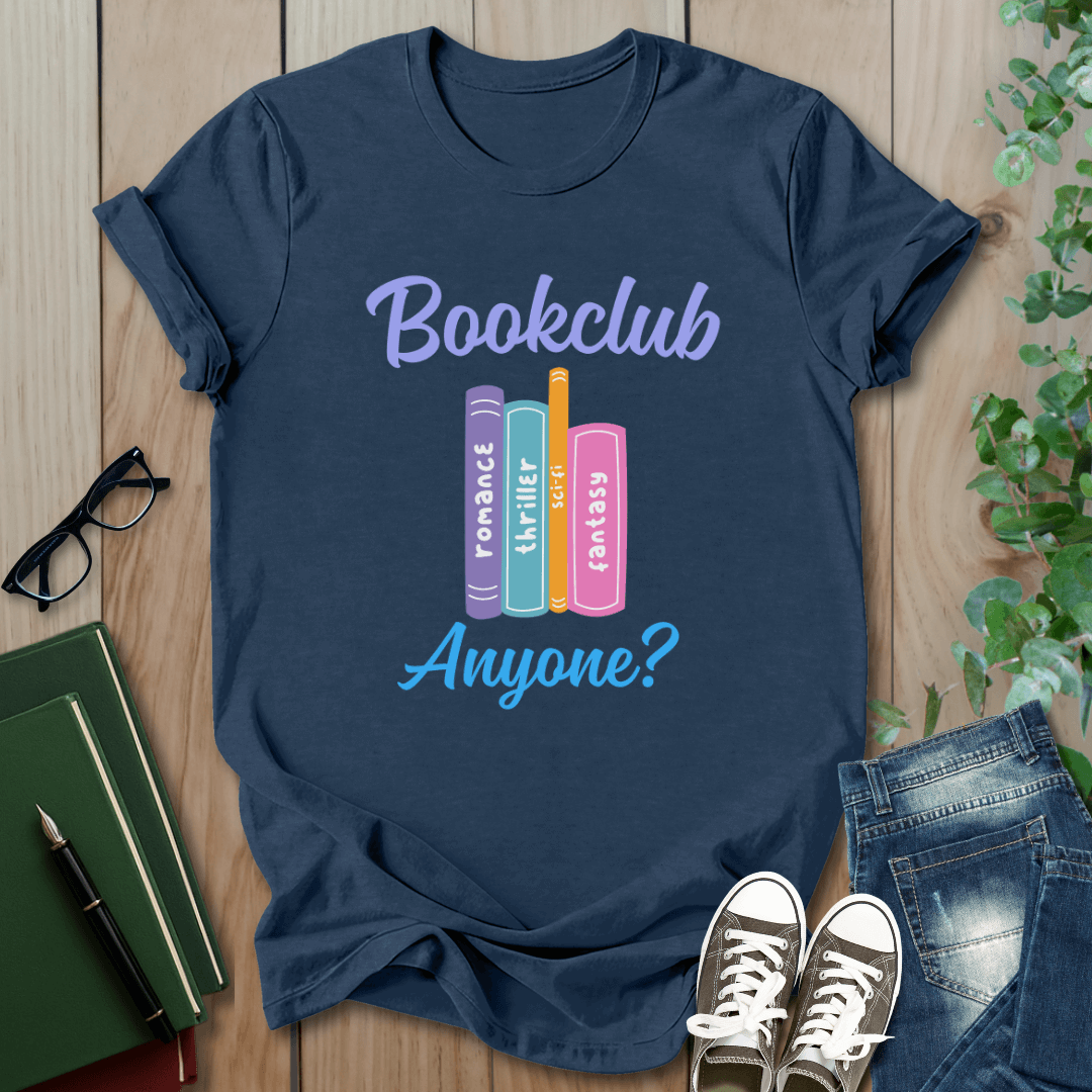 Bookclub Anyone? - T-Shirt