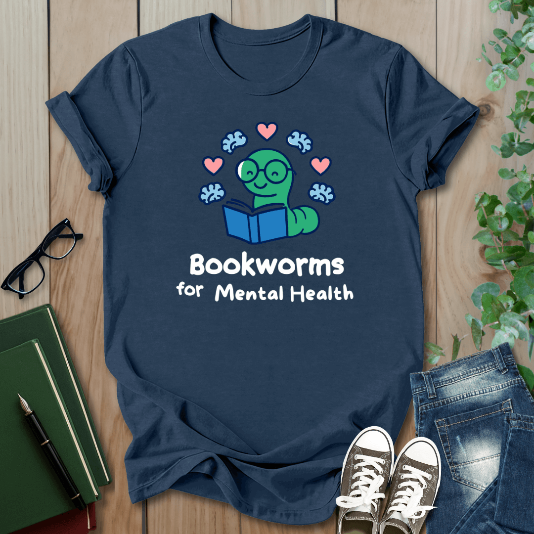 Bookworms For Mental Health - T-Shirt