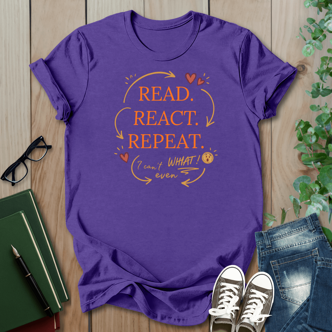 Read. React. Repeat. - Booktok T-Shirt