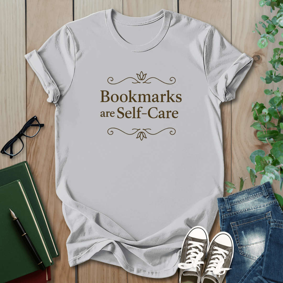 Bookmarks Are Self-Care - T-Shirt