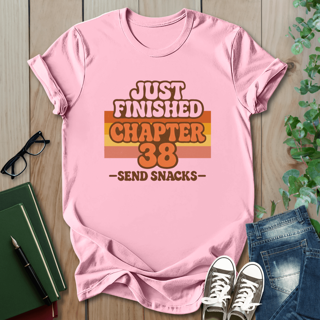 Just Finished, Chapter 38  - T-Shirt