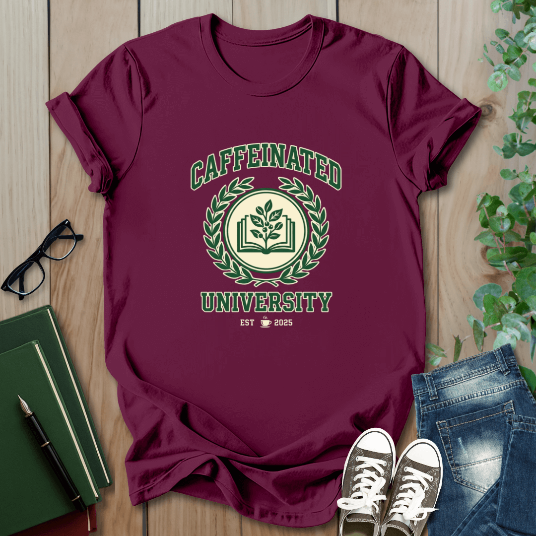 Caffeinated University - T-Shirt