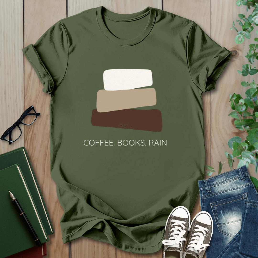 Coffee. Books. Rain - T-Shirt