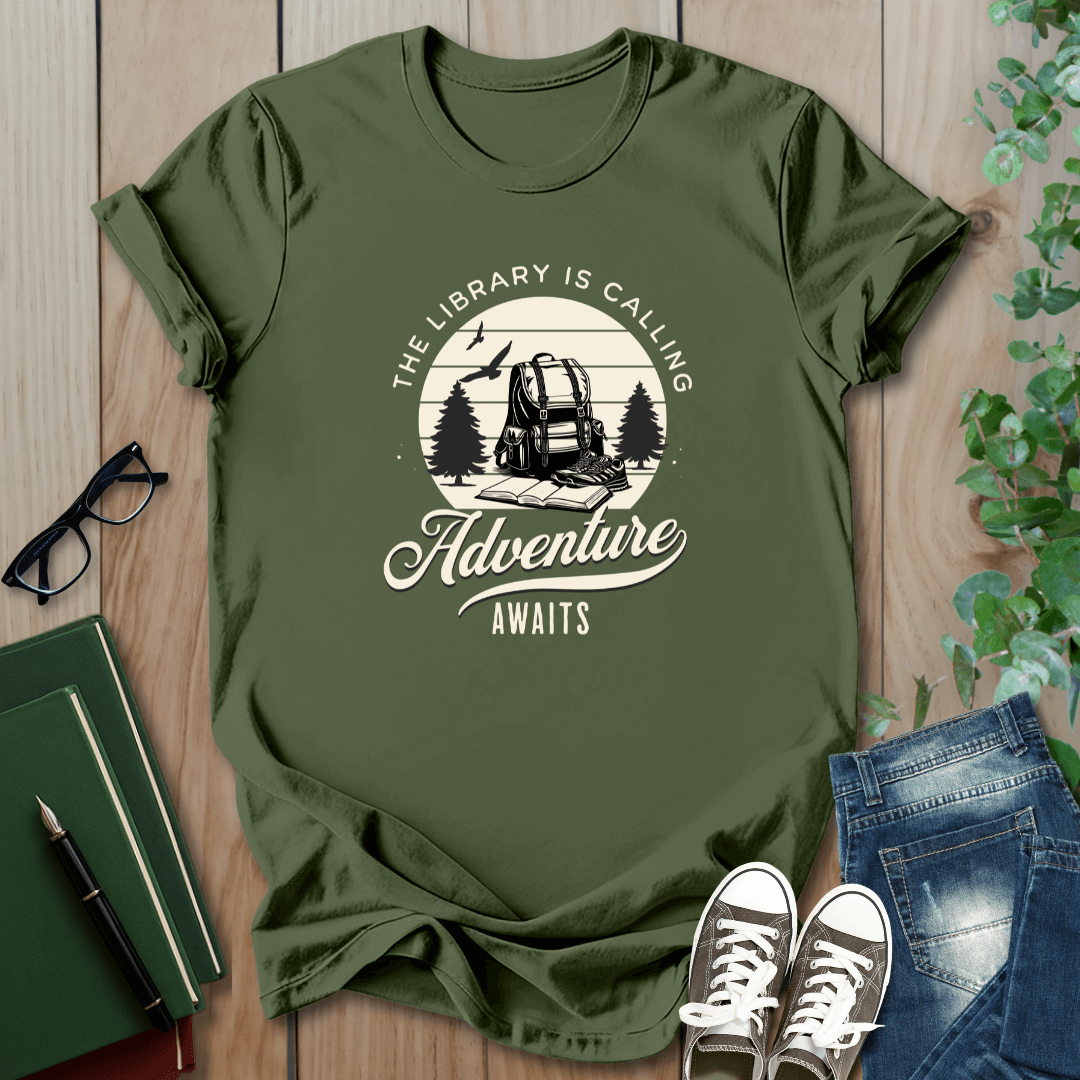 Library is Calling, Adventure Awaits - T-Shirt
