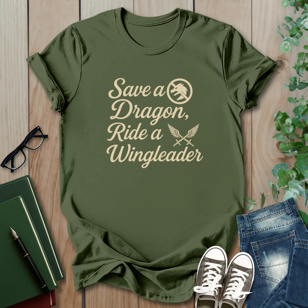 Fourth Wing, Save a Dragon, Ride a Wingleader - T-Shirt