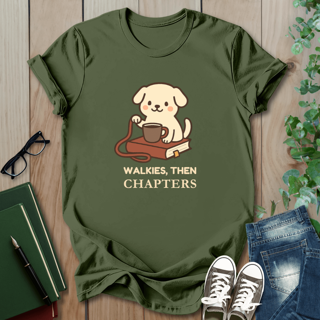 Walkies, Then Chapters - T-Shirt
