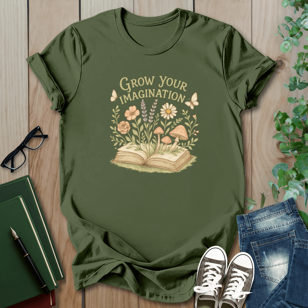 Grow Your Imagination - T-Shirt
