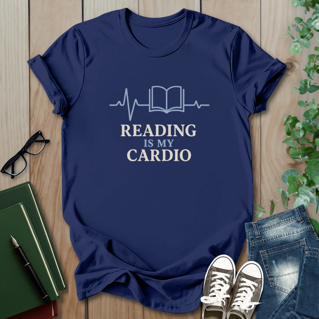 Reading Is My Cardio - T-Shirt