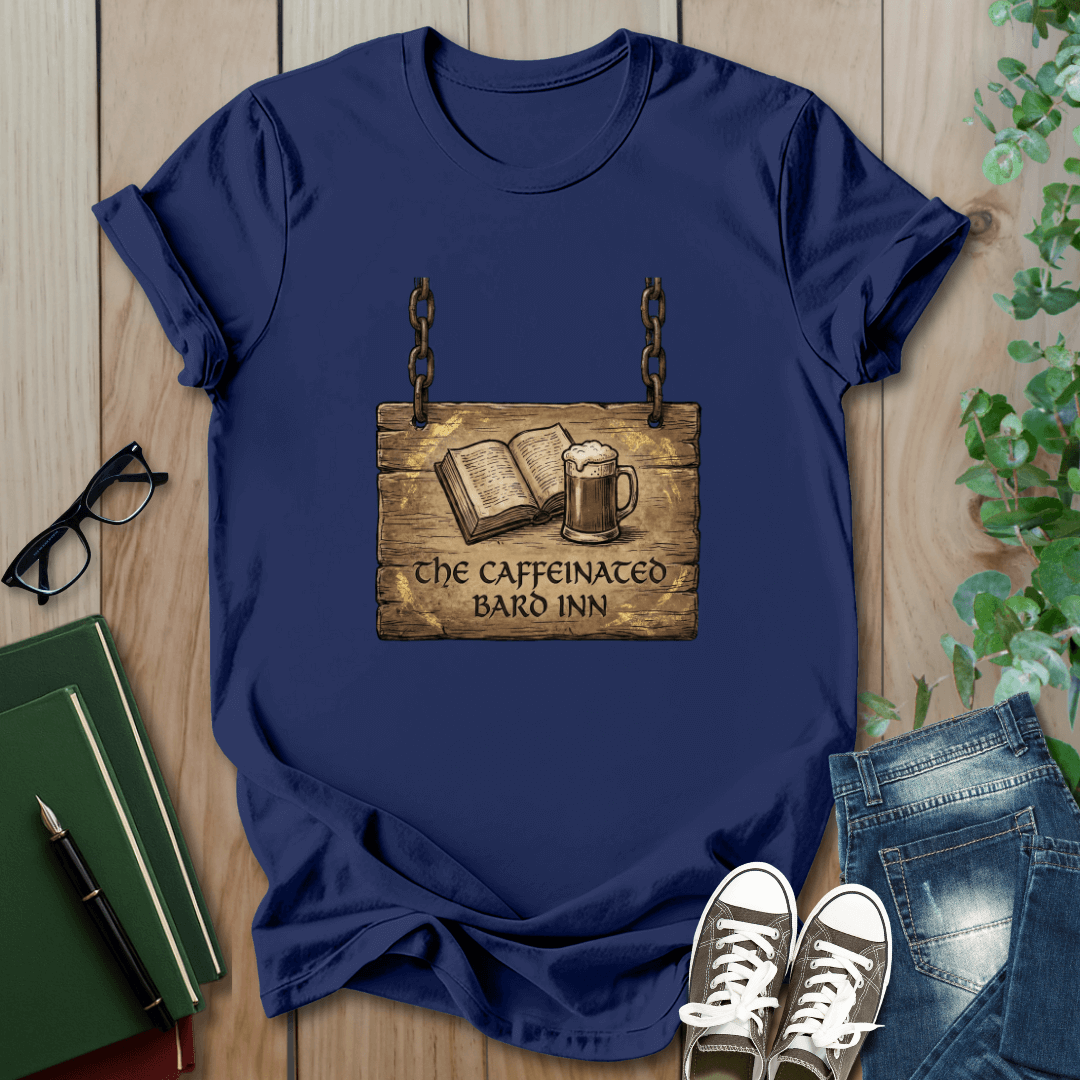 The Caffeinated Bard Inn - T-Shirt