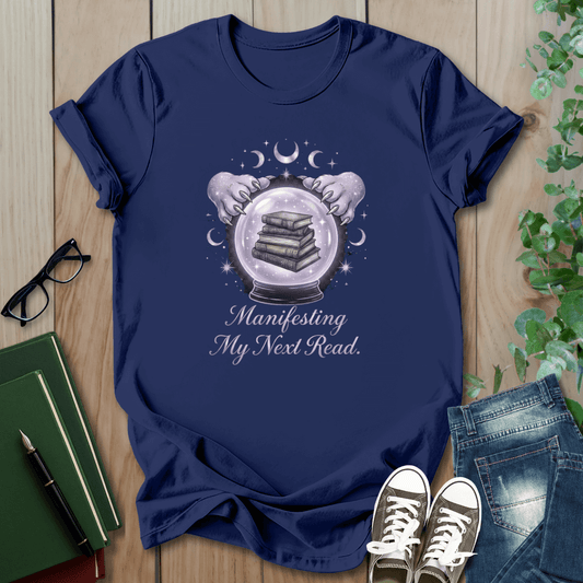 Mystical Witchy, Manifesting My Next Read - T-Shirt