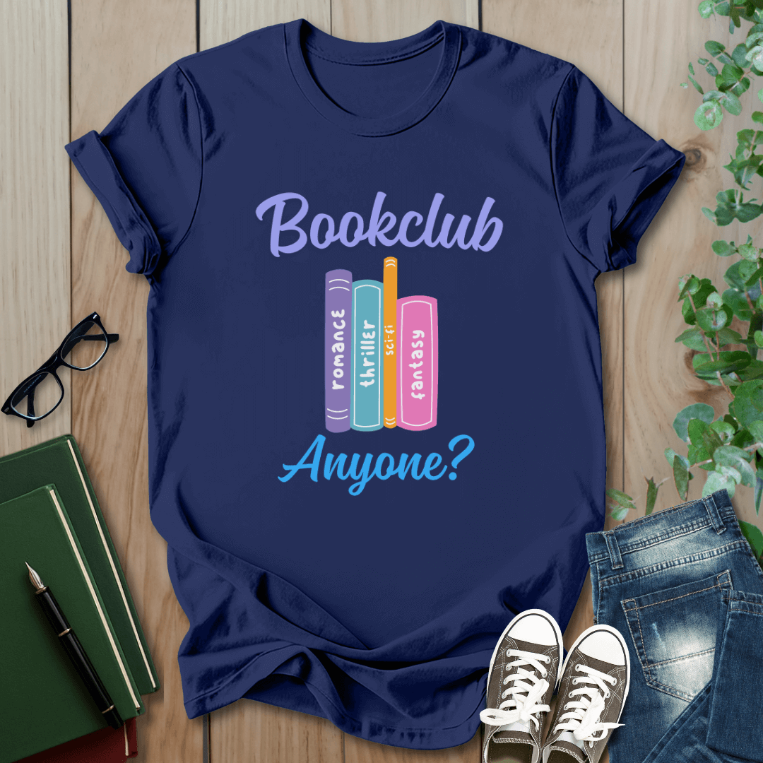 Bookclub Anyone? - T-Shirt