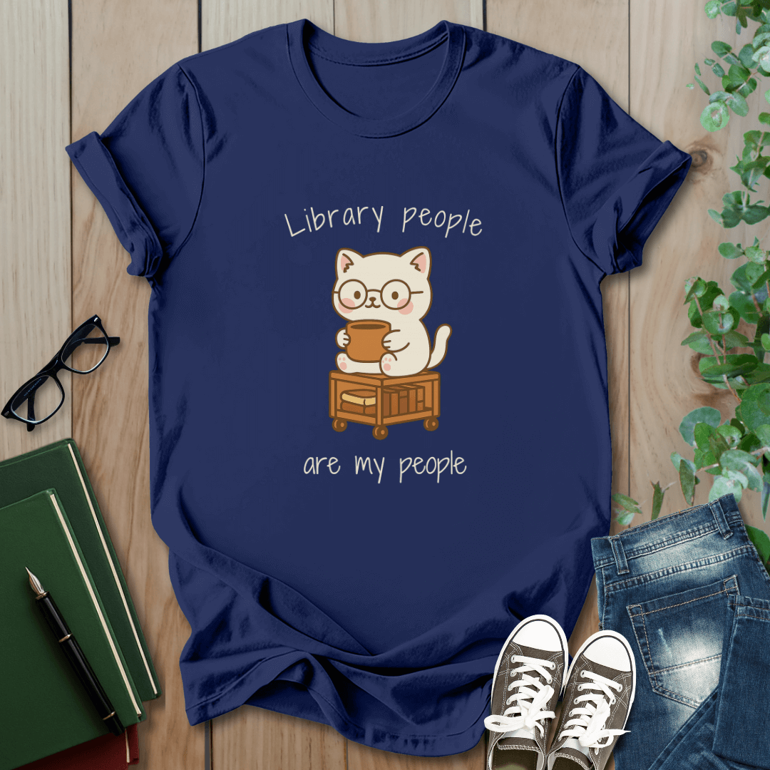 Library People Are My People - T-Shirt