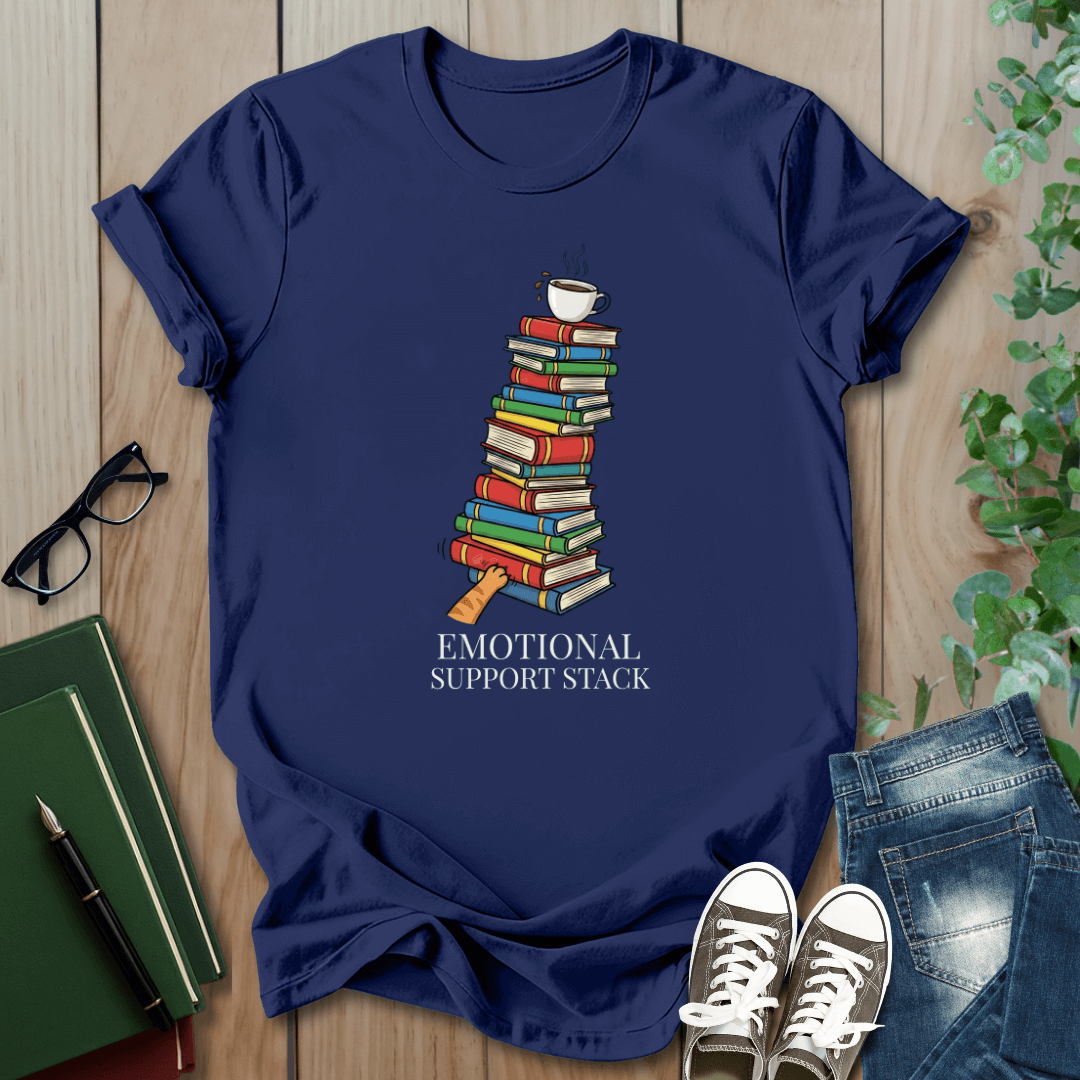 Emotional Support Stack - T-Shirt