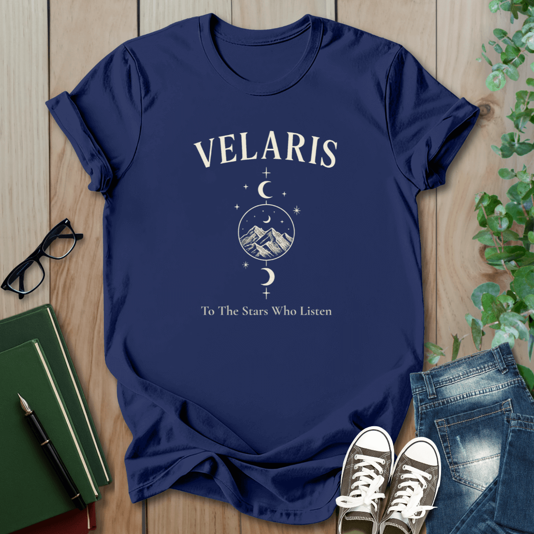 Velaris, To The Stars Who Listen - T-Shirt