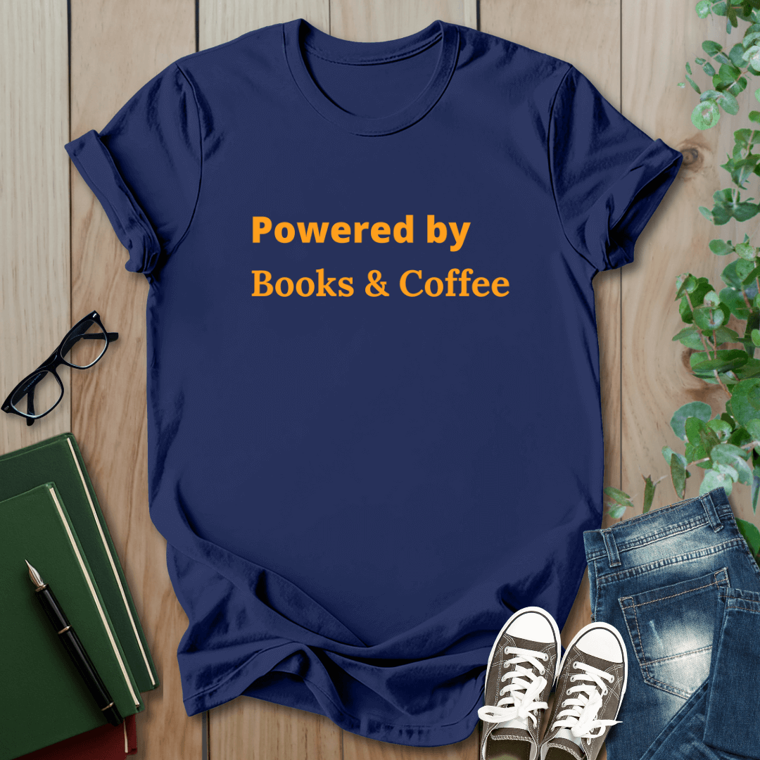 Powered By Books & Coffee - T-Shirt