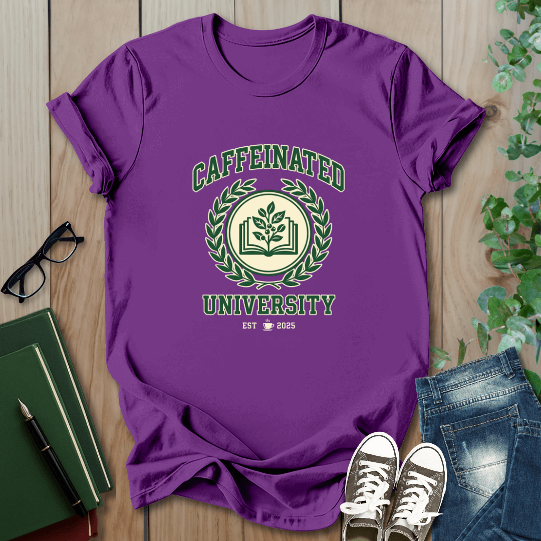 Caffeinated University - T-Shirt