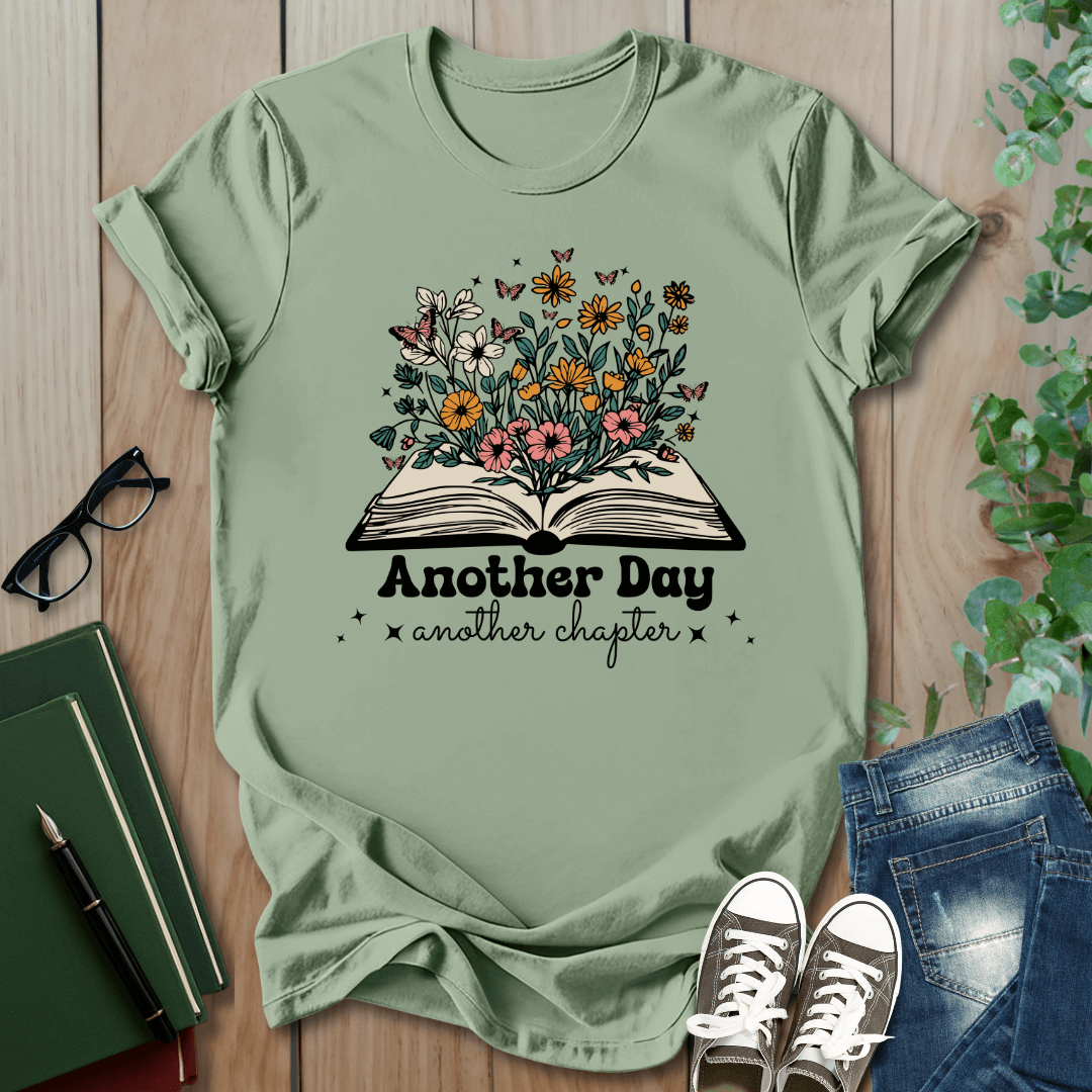 Floral Another Day, Another Chapter - T-Shirt