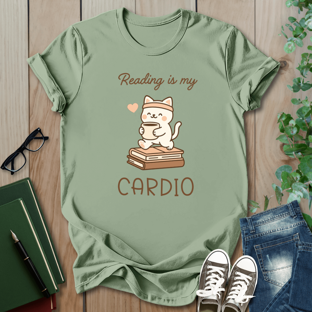 Reading Is My Cardio - T-Shirt