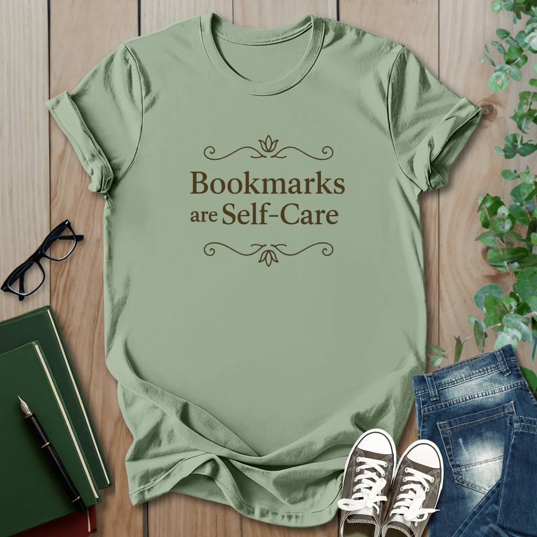 Bookmarks Are Self-Care - T-Shirt