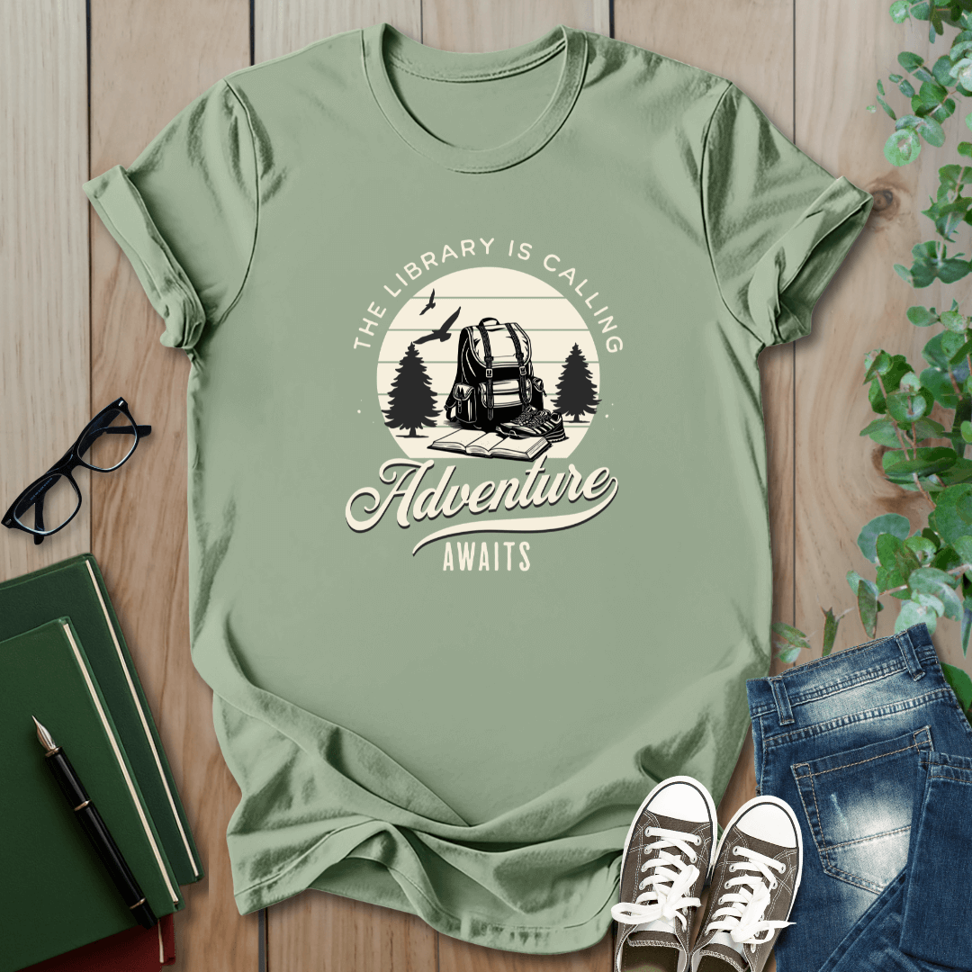 Library is Calling, Adventure Awaits - T-Shirt