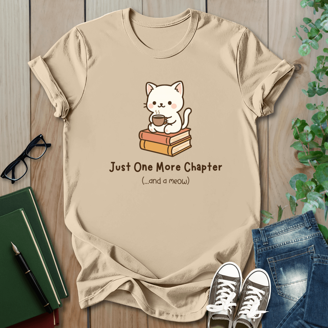 Just One More Chapter (and a meow) - T-Shirt