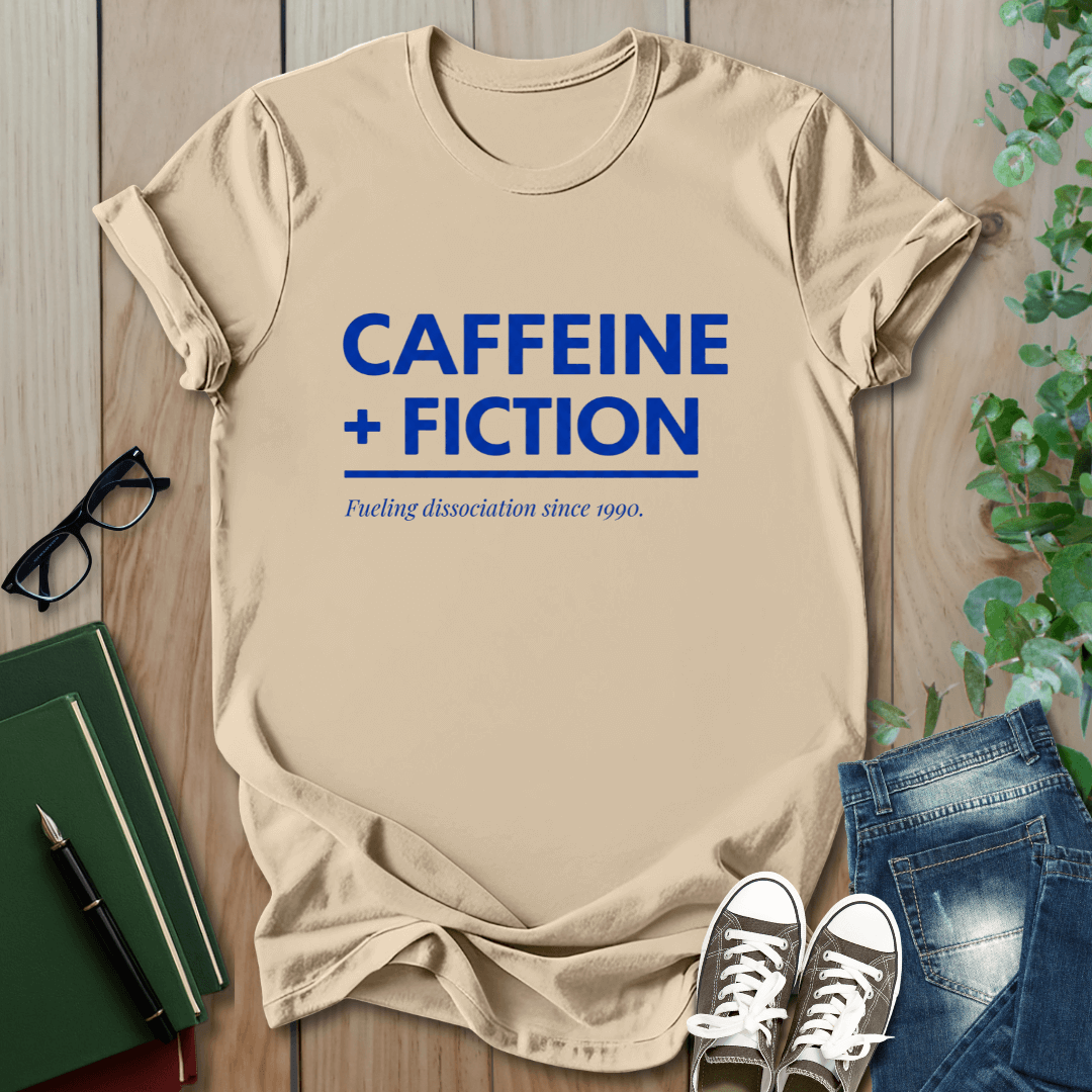 Caffeine + Fiction - T-Shirt