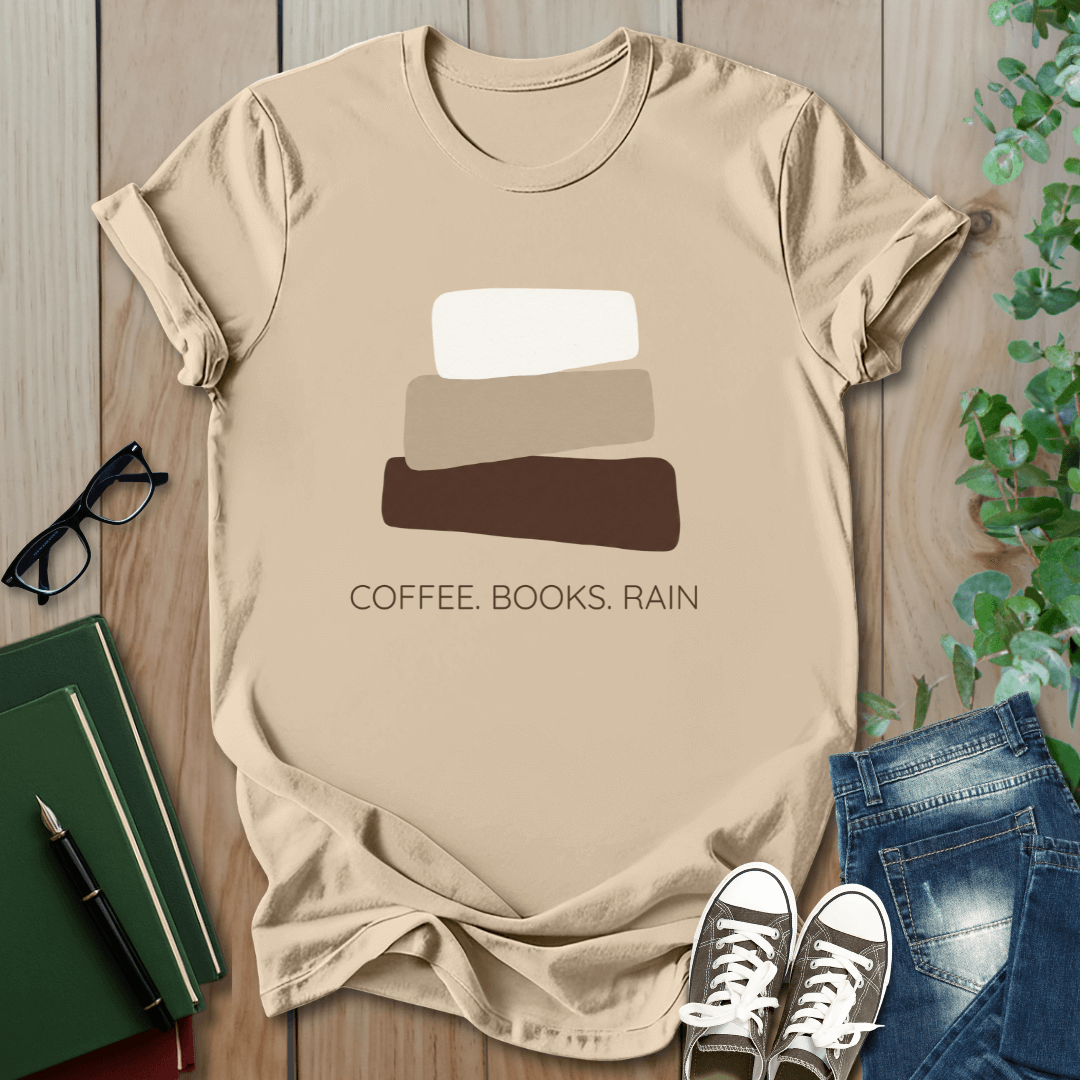 Coffee. Books. Rain - T-Shirt