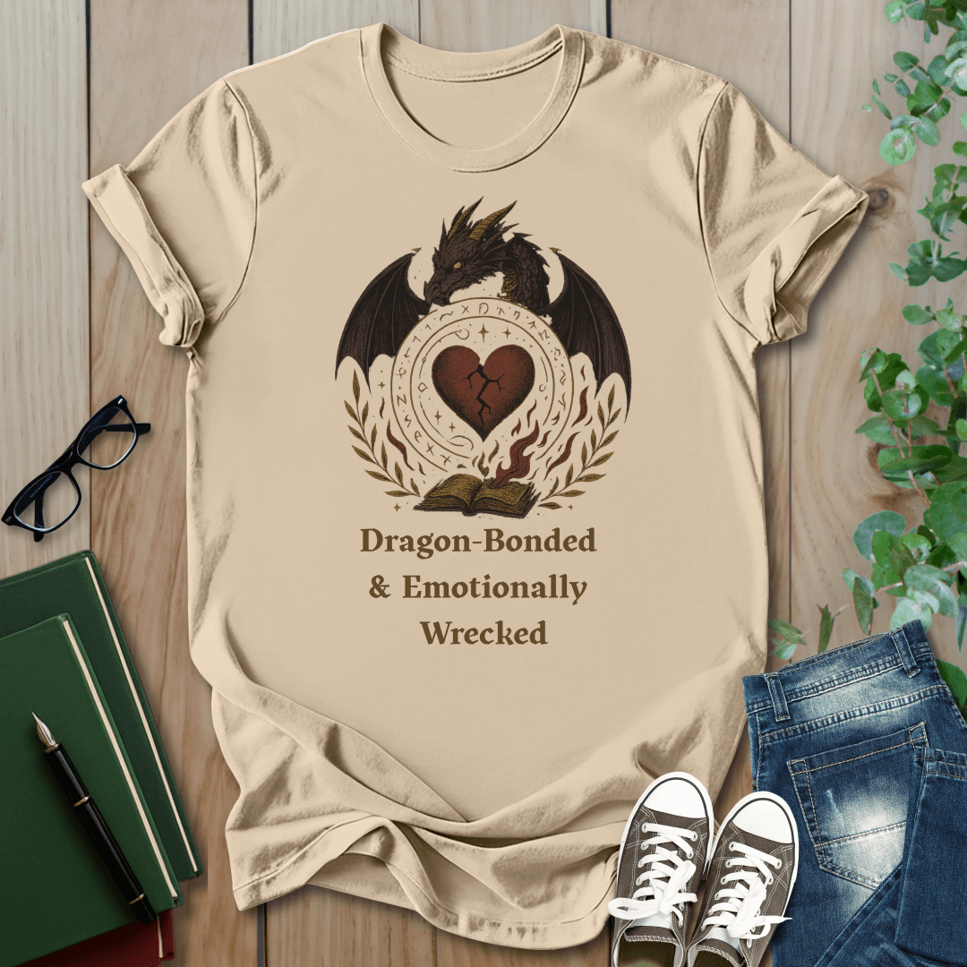 Fourth Wing, Dragon Bonded and Emotionally Wrecked - Romantasy T-Shirt