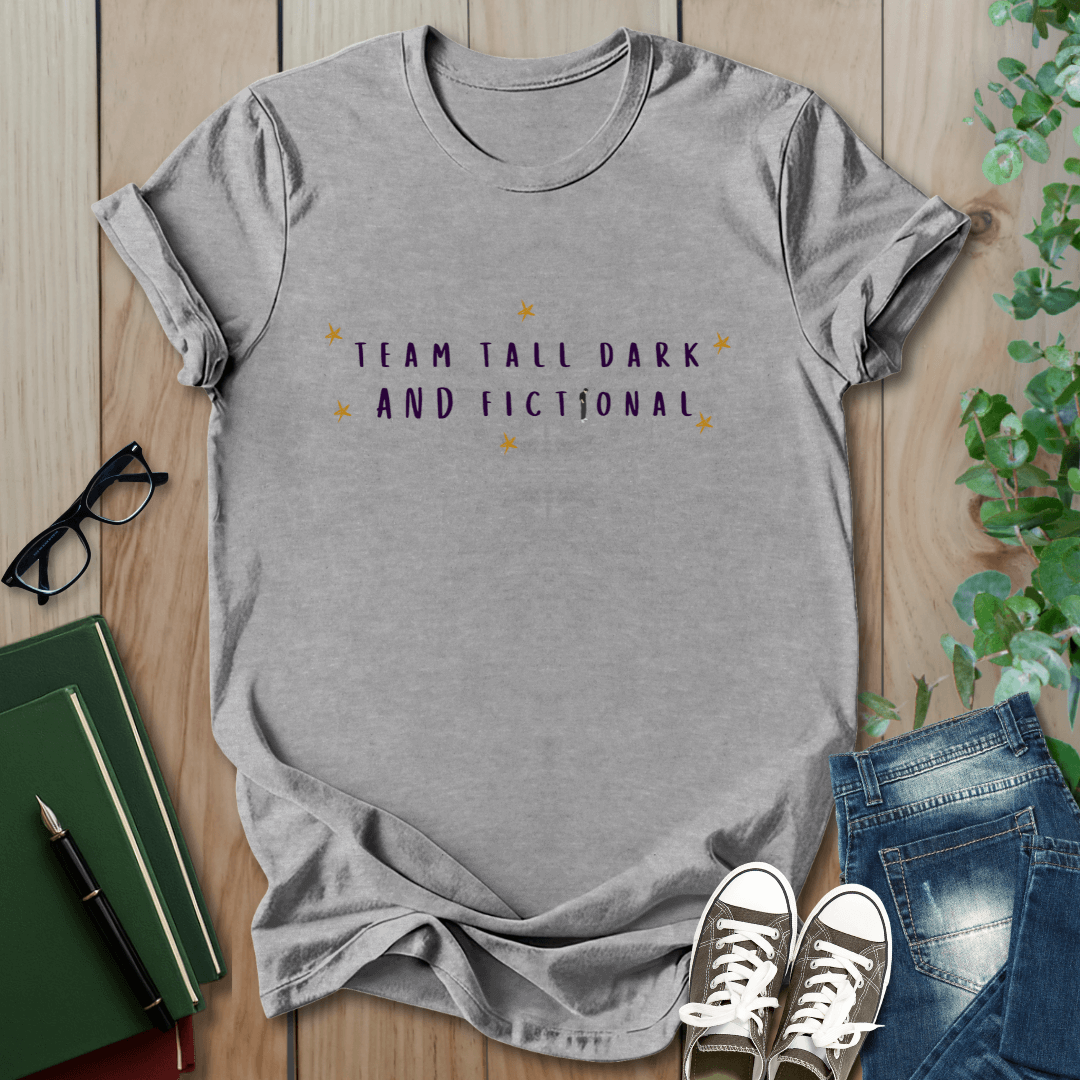 Team: Tall, Dark and Fictional - T-Shirt