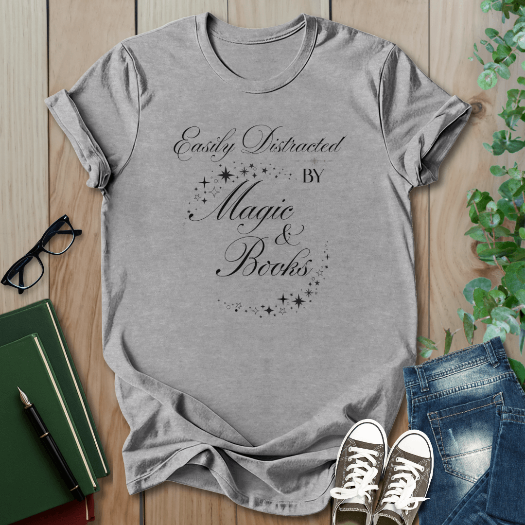 Easily Distracted By Magic & Books - T-Shirt