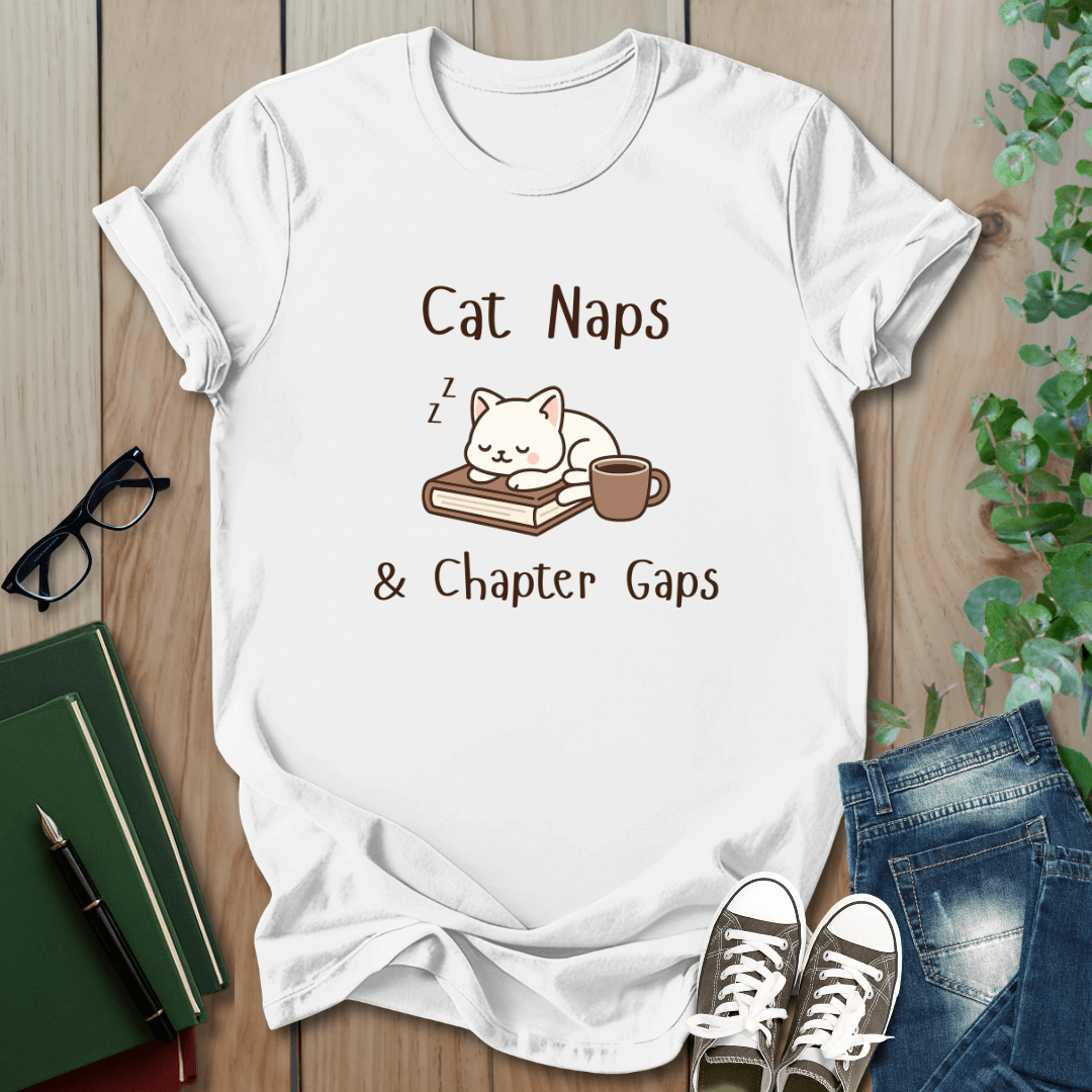 Cat Naps & Chapter Gaps - T-Shirt