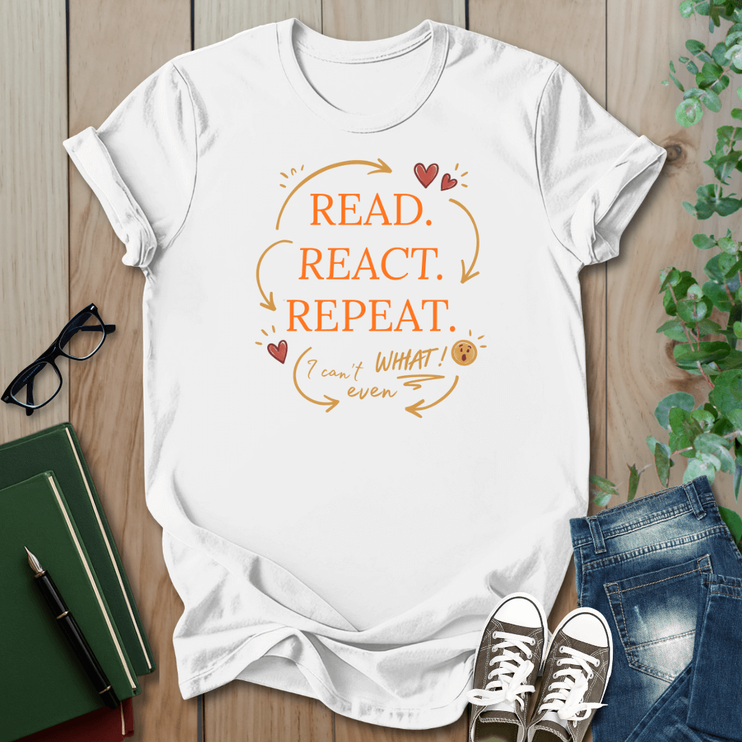 Read. React. Repeat. - Booktok T-Shirt