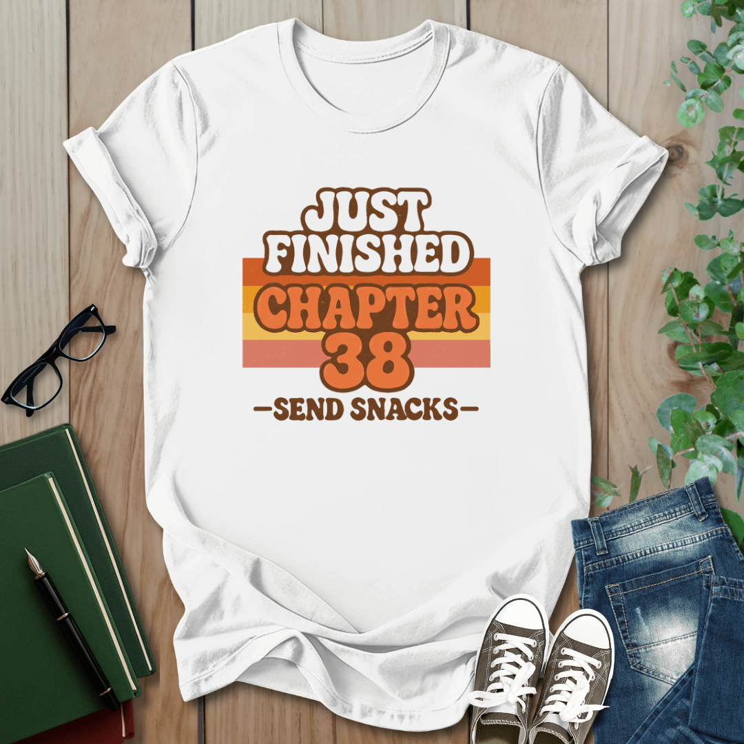 Just Finished, Chapter 38  - T-Shirt