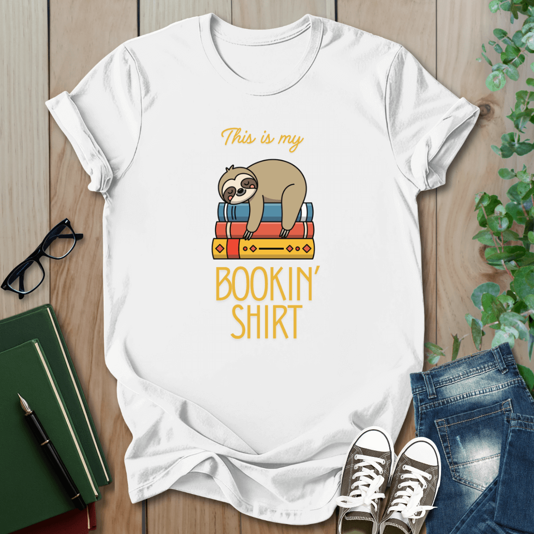 This is My Bookin' Shirt - T-Shirt